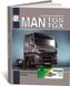 Книга MAN TGS / TGX з 2007 до 2020 - експлуатація, каталог деталей (російською мовою), від видавництва Діез