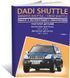 Електронна книга Dadi Shuttle / Derways Shuttle / Groz Shuttle з 2005 року - ремонт, експлуатація, електросхеми, каталог деталей (російською мовою) в форматі PDF